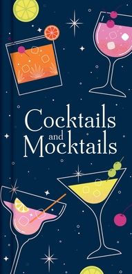 Cocktails and Mocktails