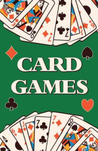 Free french audio books download Card Games (Learn How to Play More Than 70 Card Games!) (English Edition)