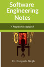 Software Engineering Notes: A Progressive Approach
