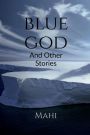 Blue God