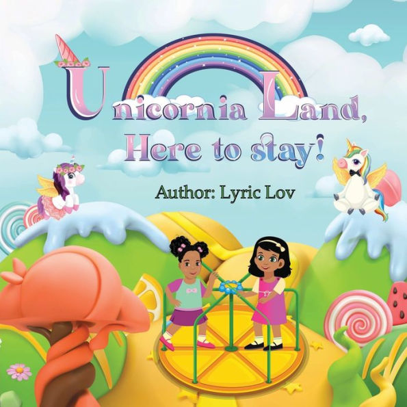Unicornia Land Here To Stay!
