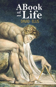 Title: A Book of Life, Author: David Ellis