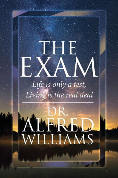 the Exam: Life is only a test, Living real deal