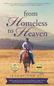 Title: From Homeless to Heaven, Author: Jeanne Ann Off