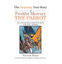 The Amazing True Story of Freddie Mercury The Parrot: How a Missing Macaw Captured the Hearts of an Entire Community