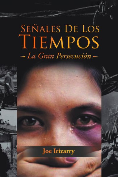 Señales De Los Tiempos: La Gran Persecución