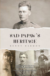 Title: Sad Papaw's: Heritage, Author: Kenny Harmon