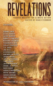 Free italian cookbook download Revelations: Horror Writers for Climate Action (English Edition) DJVU CHM 9781639511518 by Priya Sharma, Laird Barron, Richard Chizmar, Philip Fracassi, Gwendolyn Kiste