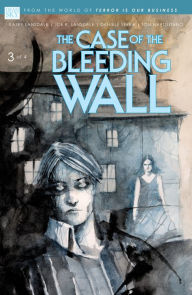 Title: The Case of the Bleeding Wall, Author: Joe R. Lansdale