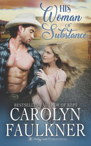 Title: His Woman of Substance, Author: Carolyn Faulkner