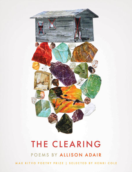 The Clearing: Poems