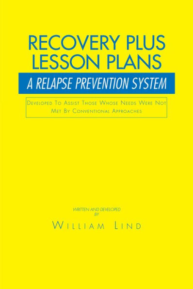 Recovery Plus Lesson Plans: A Relapse Prevention System