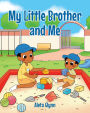My Little Brother and Me