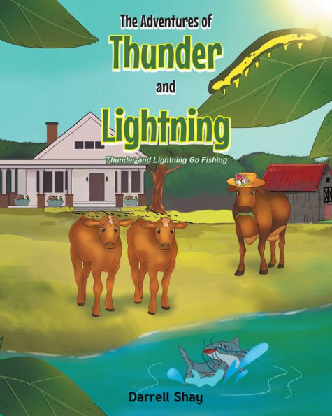 The Adventures of Thunder and Lightning: Thunder and Lightning Go Fishing