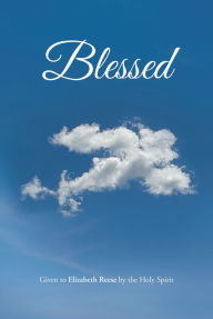 Title: Blessed, Author: Elizabeth Reese