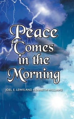 Peace Comes in the Morning