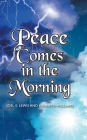 Peace Comes in the Morning