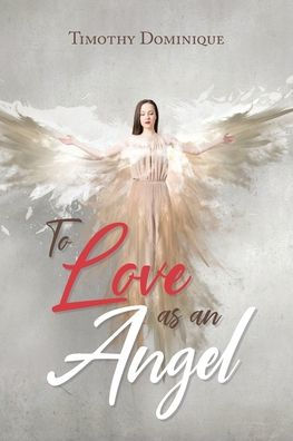 To Love as an Angel