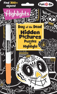 Day of the Dead Hidden Pictures Puzzles to Highlight: Día de los Muertos Coloring Activities for Kids 6 and Older with Over 300 Objects to Find