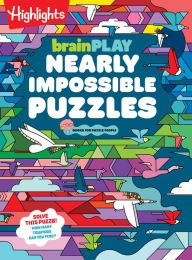 Title: brainPLAY Nearly Impossible Puzzles, Author: Highlights