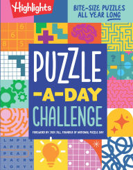 Title: Puzzle-a-Day Challenge: Bite-Size Puzzles All Year Long, Author: Highlights