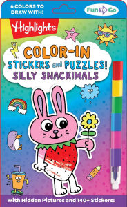 Title: Color-In Stickers and Puzzles! Silly Snackimals: Deliciously Cute Hidden Pictures Puzzles and Sticker Activity Book with Color-In Animal and Snack Stickers, On-the-Go Puzzles for Kids 6-9, Author: Highlights