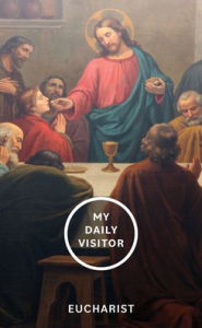 Title: My Daily Visitor: Eucharist, Author: Patrick Mary Briscoe Op