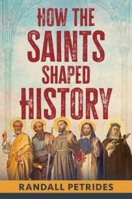 Books as pdf downloads How the Saints Shaped History by Randy Petrides, Randy Petrides (English literature) 9781639660216 