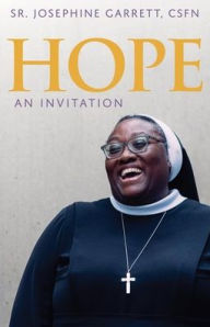 Epub ebooks collection free download Hope: An Invitation by Sr Josephine Garrett Csfn iBook FB2 English version