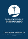 Foundations for Discipleship, Spanish