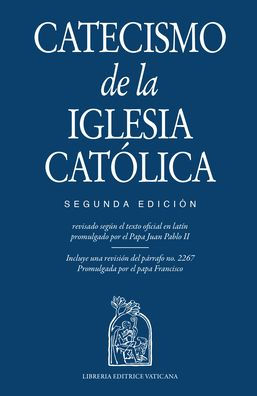 Catecismo de la Iglesia Catï¿½lico, Segunda Ediciï¿½n