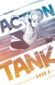 Title: Action Tank Vol. 2: Remastered, Author: Mike Barry