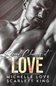 Title: Second Chances at Love: Bad Boy Billionaires Romance, Author: Scarlett King