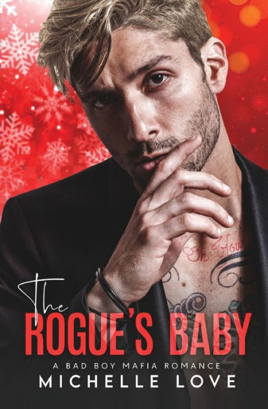 The Rogue's Baby: A Bad Boy Mafia Romance