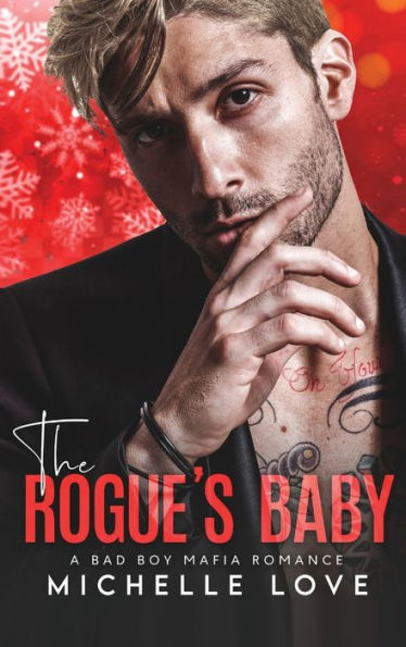 The Rogue's Baby: A Bad Boy Mafia Romance