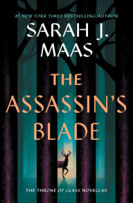 Title: The Assassin's Blade: The Throne of Glass Novellas, Author: Sarah J. Maas