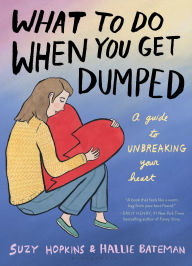 Title: What to Do When You Get Dumped, Author: Suzy Hopkins