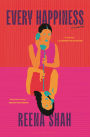 Every Happiness: A Novel