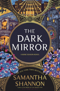 Title: The Dark Mirror, Author: Samantha Shannon