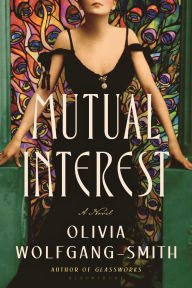 Title: Mutual Interest, Author: Olivia Wolfgang-Smith