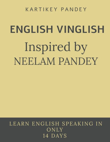 ENGLISH VINGLISH inspired by NEELAM PANDEY