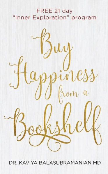 Buy Happiness from a Bookshelf: FREE 21 day Inner Exploration program