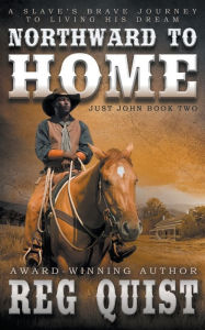 Northward To Home: A Historical Christian Western