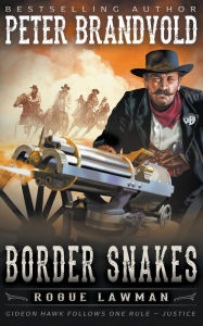 Free online books no download Border Snakes: A Classic Western