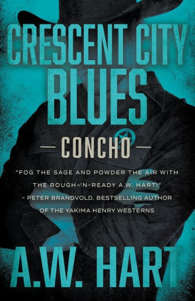 Crescent City Blues: A Contemporary Western Novel