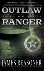 Outlaw Ranger, Volume Four: A Western Young Adult Series