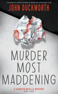 Title: Murder Most Maddening, Author: John Duckworth