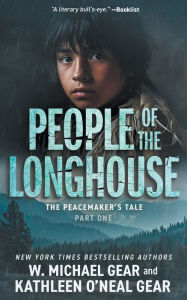Title: People of the Longhouse: A Historical Fantasy Series, Author: W Michael Gear