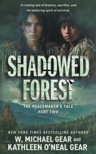 Title: Shadowed Forest: A Historical Fantasy Series, Author: W Michael Gear