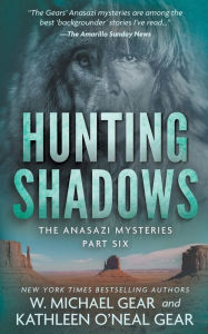 Title: Hunting Shadows: A Native American Historical Mystery Series, Author: W Michael Gear